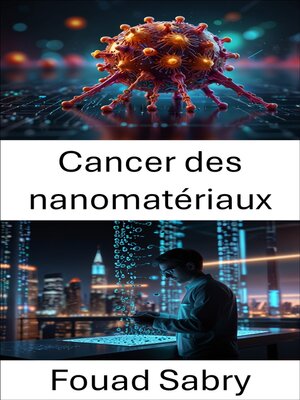 cover image of Cancer des nanomatériaux